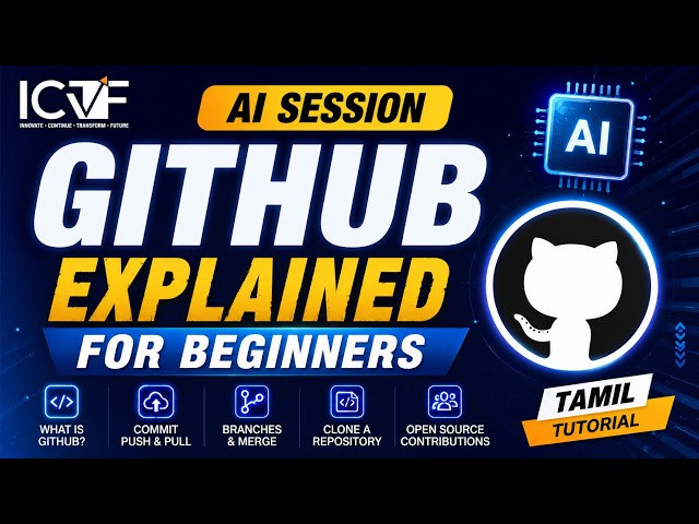 GitHub Explained for Beginners | Complete GitHub Tutorial | AI Session | Tamil