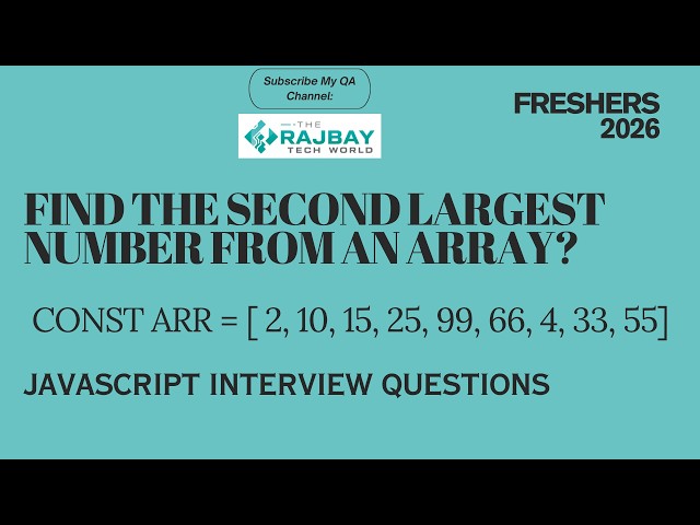 JavaScript interview questions : Find the second largest number from an array?