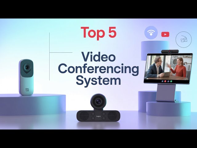 5 TOP Picks for the BEST Video Conferencing Systems