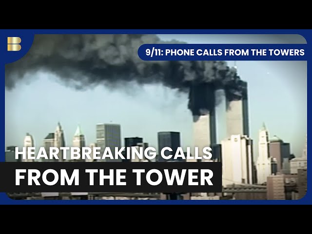 9/11: Phone Calls from the Towers - Documentary