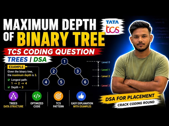 Maximum Depth of Binary Tree | TCS Coding Question | Trees | DSA #DSA