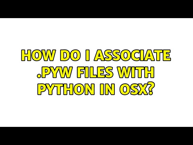 How do I associate .pyw files with Python in OSX?