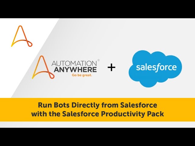 Productivity Pack: RPA Bots for Salesforce | Automation Anywhere
