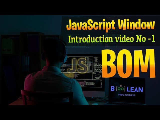 Javascript Window Object BOM.  #101