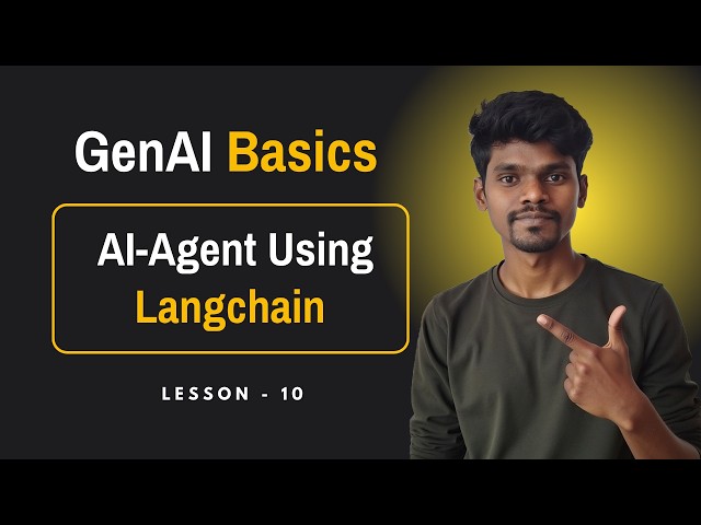 Build an AI Agent with LangChain | GenAI Basics #10