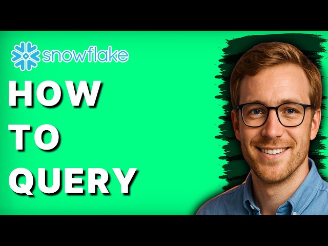 How to Query Snowflake [2026 Full Guide]