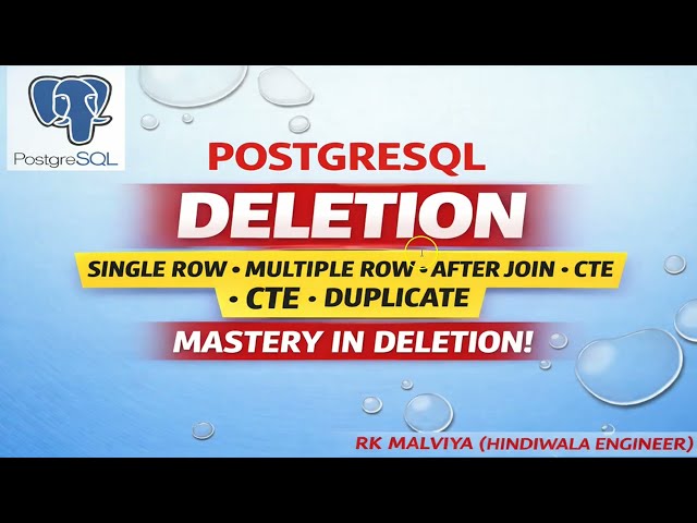 PostgreSQL DELETE Mastery 🔥 | Single, Multiple, CTE, Join & Duplicate Row Deletion (Hindi)