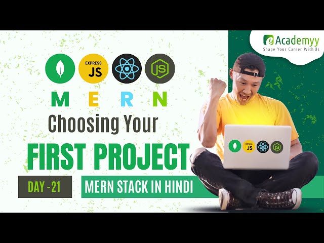 Embark on Your Journey: Choosing Your First MERN Stack Project | MERN Stack Tutorial Hindi