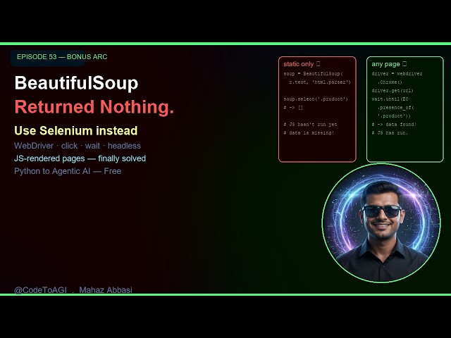 BeautifulSoup Returned Nothing — Use Selenium Instead | Ep 53