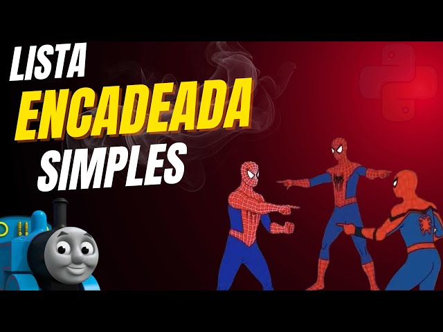 Aprenda Lista Encadeada da melhor forma kkkkkkk! Python (O melhor tutorial que você vai achar).
