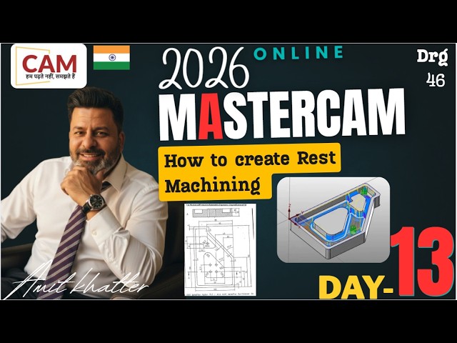 Mastercam Drawing no -46| How to create Rest Machining in mastercam ?