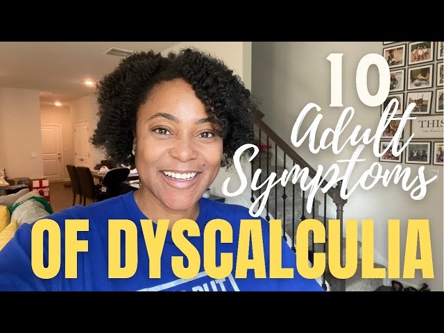10 Dyscalculia Symptoms in Adults at Home | Dyslexia For Numbers