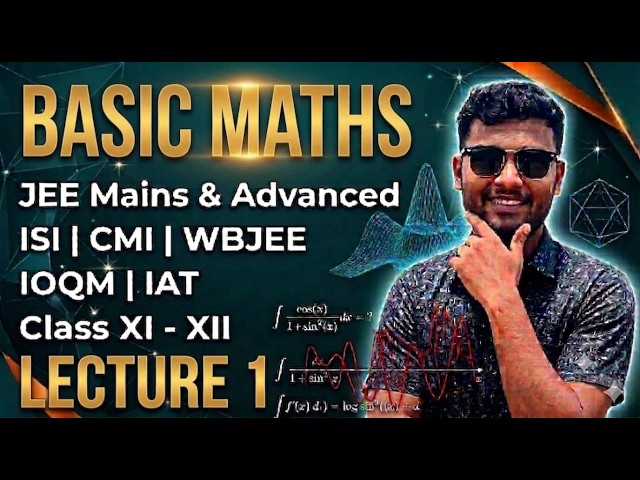 BASIC MATHS LECTURE 1