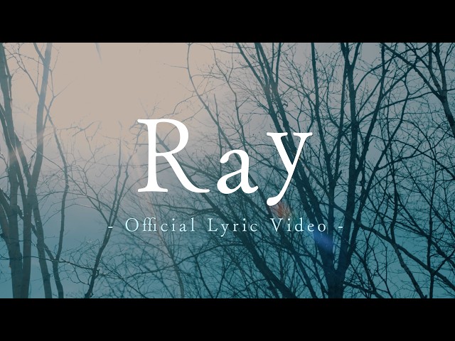 【映画『鬼の花嫁』イメージソング】由薫 – Ray (Official Lyric Video）