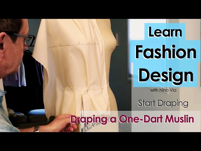 Drape a 1-Dart Muslin Sloper ~ Draping In Fashion Designing ~ Learn FASHION DESIGN Online.