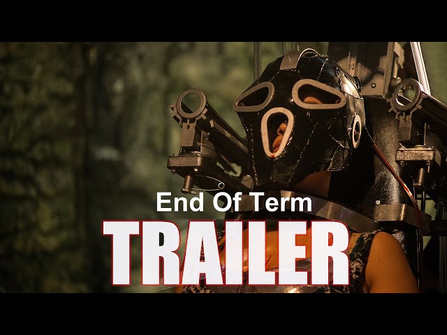 END OF TERM Official Trailer (2023) UK Horror