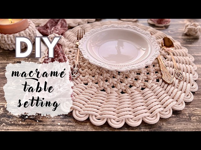 DIY Macramé Home Decor – Placemat, Coaster & Napkin Ring Tutorial