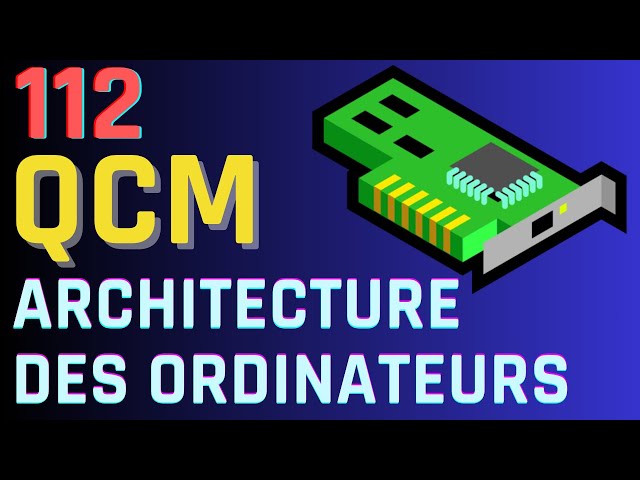 🔥 100 QCM Architecture des Ordinateurs 🖥️ – Prépare tes exams !