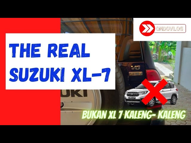 OMDOVLOG : GRAND VITARA XL7 "SUPER RARE CAR" (bukan XL7 kaleng-kaleng)