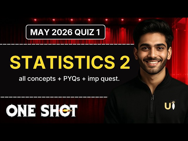 STATISTICS 2 in ONE SHOT | All Concepts & PYQs Covered | Quiz 1 May 2026 | IIT MADRAS BS