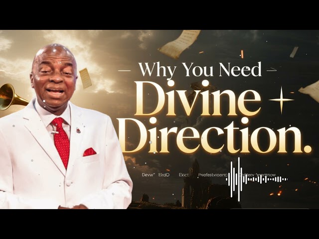 Why You Need Divine Direction ll David Oyedepo Ministries TV