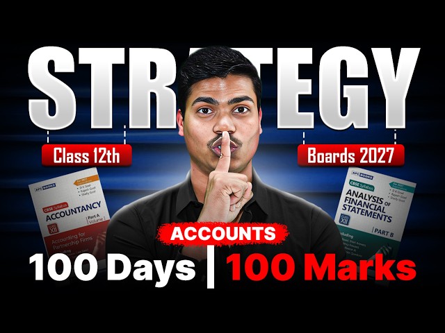 100 Days Come Back Strategy | Traget 100 Marks in Class 12 Accounts Board exam 2026