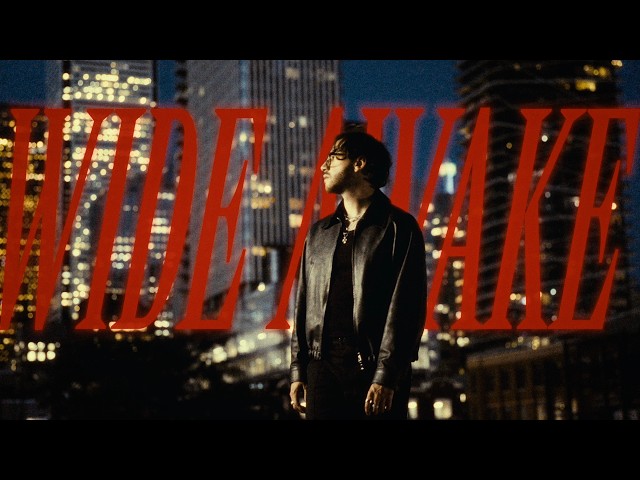 WIDE AWAKE (Official Lyric Video)
