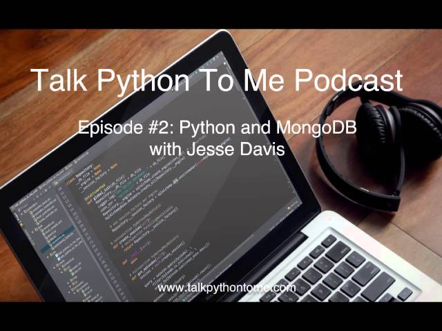 Episode #2: Python and MongoDB