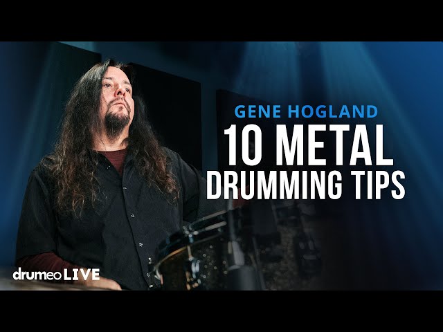 10 Metal Drumming Tips | Gene Hoglan