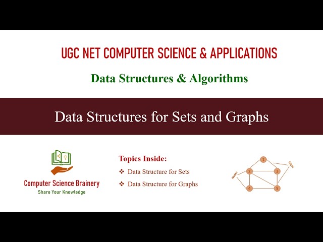 Data Structures for Sets and Graphs | Data Structures | Unit 7-6 | UGC NET Computer Science