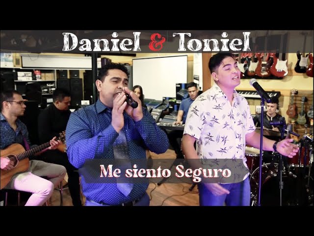 Daniel & Toniel -Me Siento Seguro-  | VIDEO-OFICIAL |