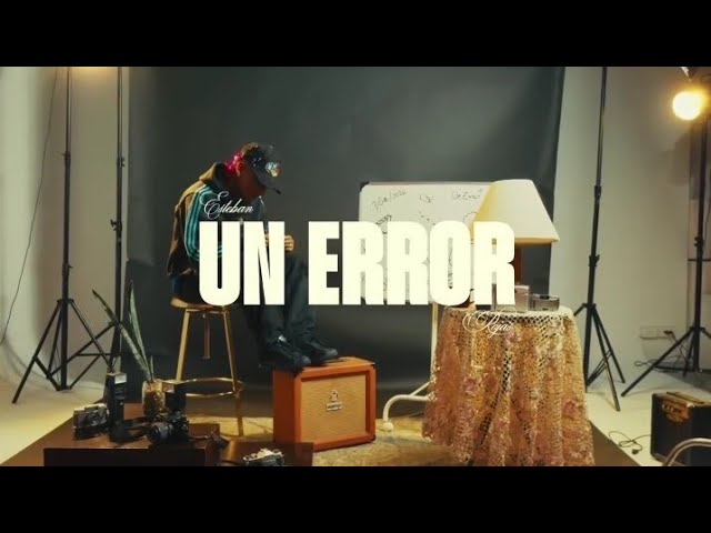 Un Error - Esteban Rojas (Oficial Vídeo)