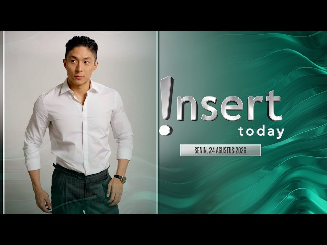 INSERT TODAY 24/08/26 - Nikita Mirzani Vs Giorgio Antonio, Irfan Hakim Foto Bareng Kim Soo Hyun