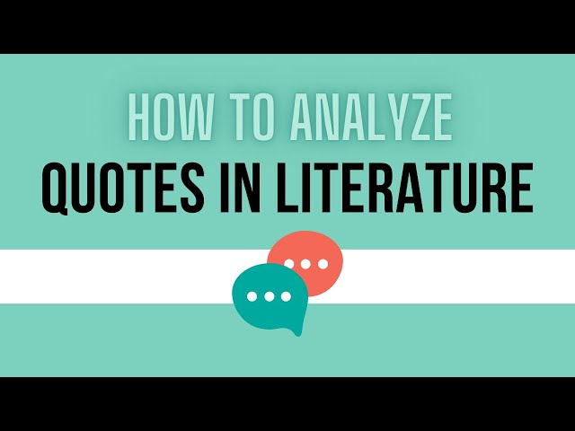 How to Analyze Quotes in Literature