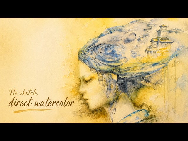 How to Trust the Paint: No-Sketch Professional Watercolor Mastery for Serious Artists