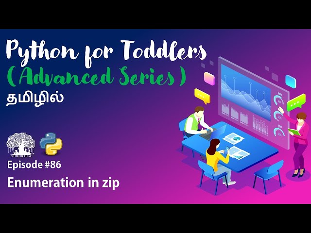 Learn Python programming in TAMIL | Enumeration in zip | [Tamil]