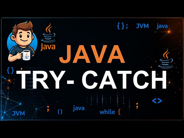 80 - Try-Catch in Java | Exception Handling Explained with Examples