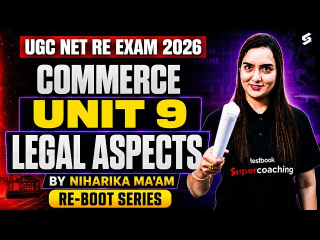 UGC NET RE EXAM Commerce Classes | UGC NET Commerce Unit 9 | Legal Aspects UGC NET By Niharika Mam