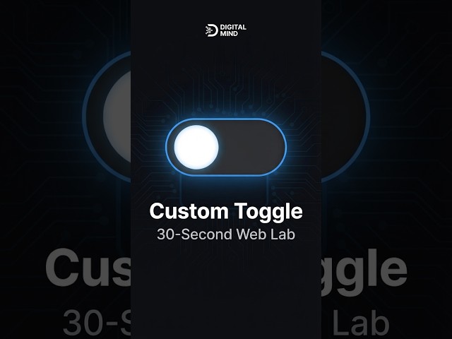 Custom Toggle Switch in 30 Seconds ⚡🚀 (30-Second Web Lab! #5