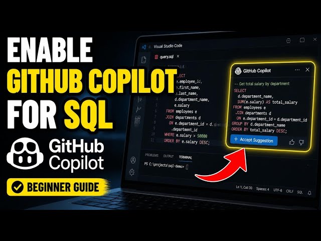 How to enable GitHub Copilot for writing SQL in VS Code - Beginner Guide