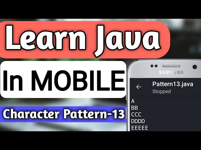 Character Pattern-13 Programs In Java | Pattern Programs In Java|Java Patterns| Learn Java In Mobile