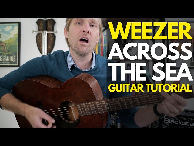Across the Sea by Weezer Guitar Tutorial - Guitar Lessons with Stuart!