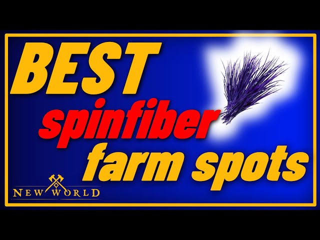 Master Spinfiber Farming in New World - Best Locations, Tips, and More!