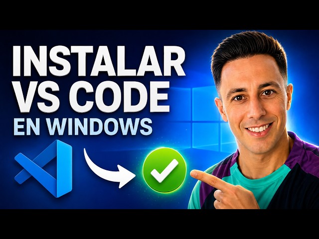 🔥 Cómo Instalar Visual Studio Code en Windows 🚀Paso a Paso (Guía 2026)