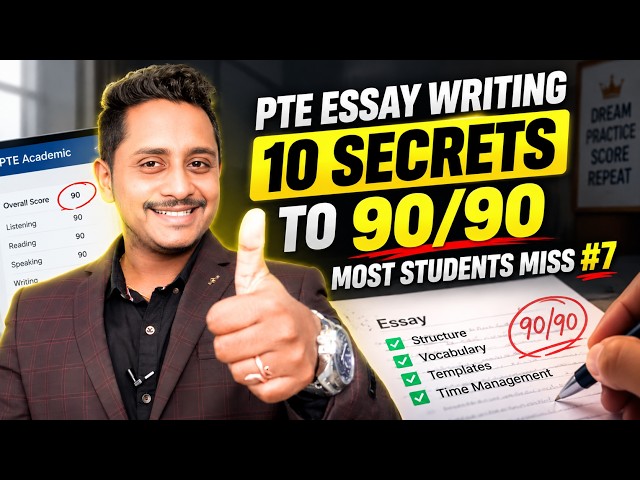 Most Students Miss #7! 10 PTE Essay Secrets to Score 90/90