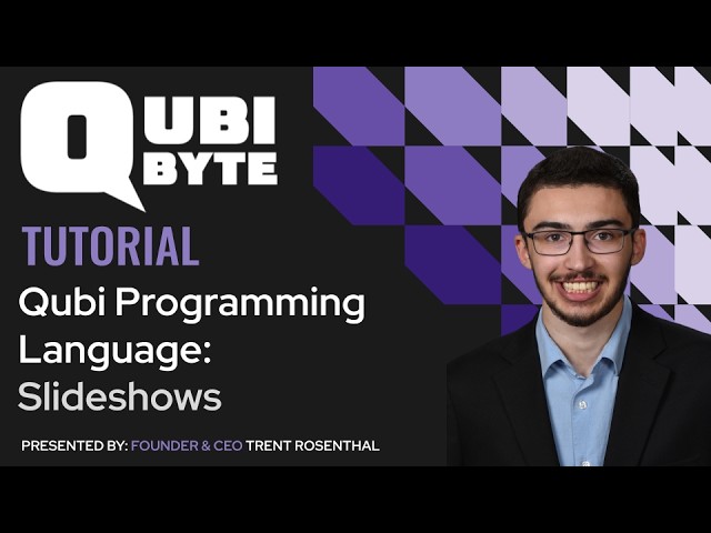 Qubi Programming Language Tutorial #26: Slideshows | Qubibyte
