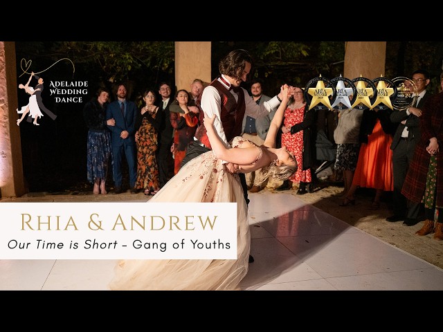 Rhia & Andrew's Wedding First Dance | Our Time Is Short - Gang of Youths