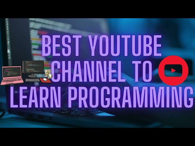 Best YouTube Channels to Learn Programming (Part 3) 🚀