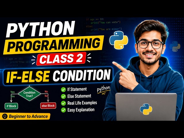 🚀 Python Programming Class 2 | If-Else Condition | Python for Beginners