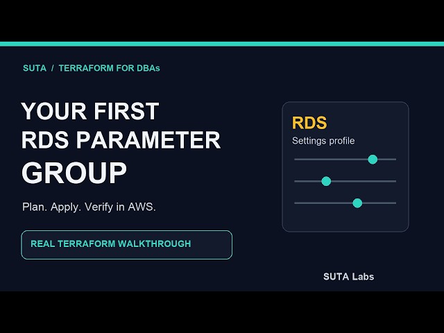 Create Your First RDS Parameter Group with Terraform | SUTA
